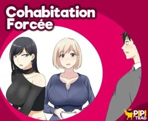 Webtoon gratuit Cohabitation forcée tous les épisodes pdf
